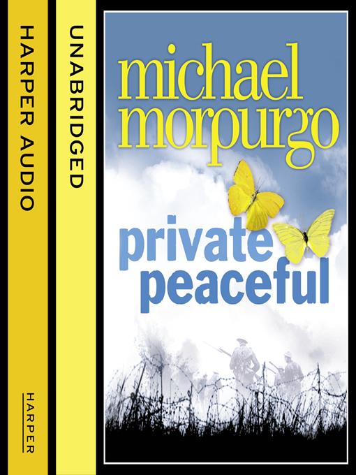 Title details for Private Peaceful by Michael Morpurgo - Available